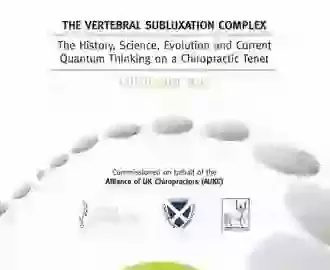 The Vertebral Subluxation Complex